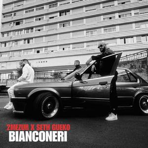 Bianconeri (feat. Seth Gueko)