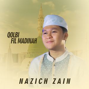 Qolbi Fil Madinah