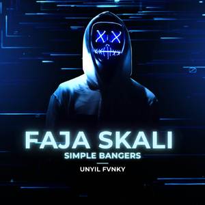 Faja Skali (Simple Bangers)