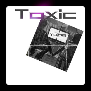 TOXIC Pt2