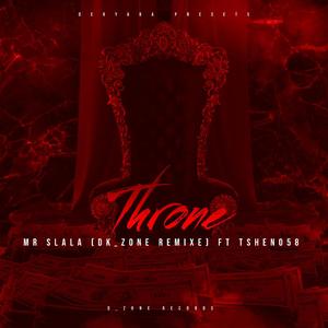 Throne (Tsheno58 Remix)