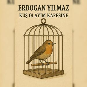 KUŞ OLAYIM KAFESİNE