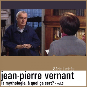 La mythologie, à quoi ça sert ? - vol. 3 : la mythologie, à quoi ça sert ?