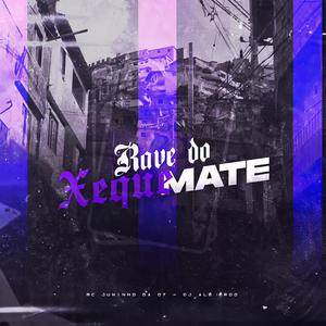 RAVE DO XEQUE MATE