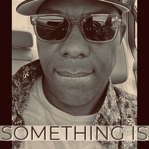 Something Is