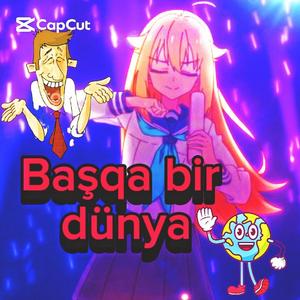 Başqa bir dünya