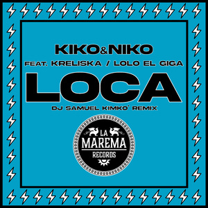 Loca (Dj Samuel Kimkò Remix Edit)