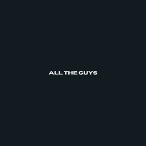 All the Guys