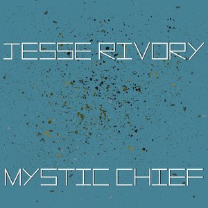 Mystic Chief (Original mix)