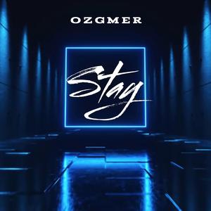 Stay