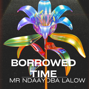 Borrowed time