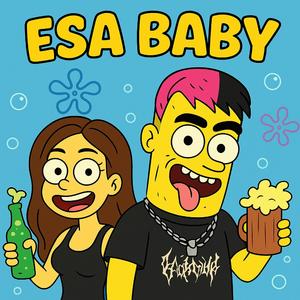 Esa baby (Bob Esponja versión )
