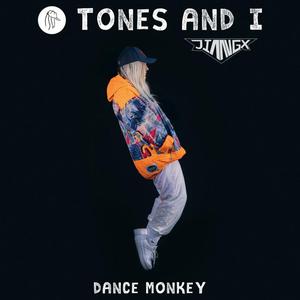 Tones and I-Dance Monkey (JIANG.x Bootleg)（JIANG.x remix）