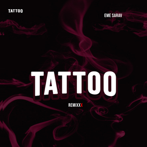 Tattoo (Remix)