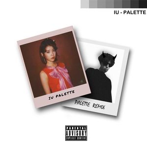 PALETTE 調色盤 - IU REMIX - POXLYN,BRUSSELEE