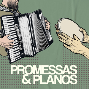 Promessas e Planos