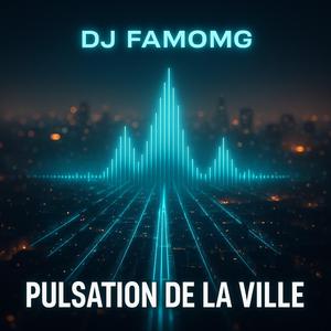 PULSATION DE LA VILLE