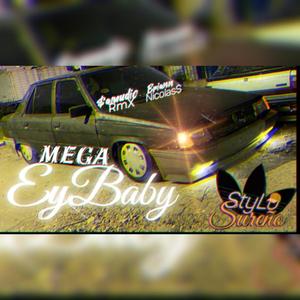 Mega Ey Baby Ft Briann.Nicolasss