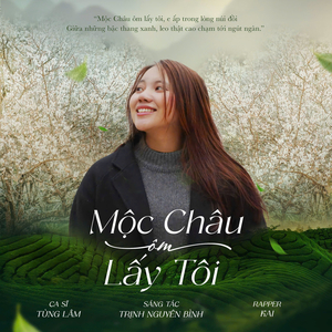 Mộc Châu Ôm Lấy Tôi