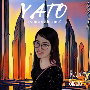 YATO (you are the one)