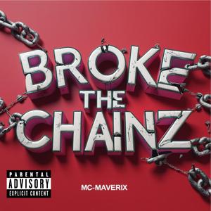 Broke The Chainz
