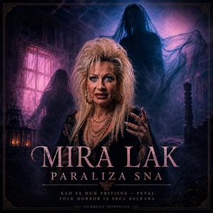 PARALIZA SNA (feat. Mira Lak)