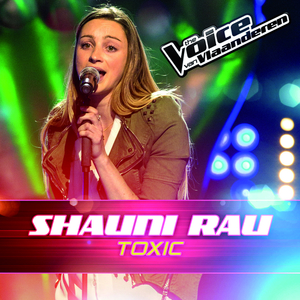 Toxic (The Voice Van Vlaanderen 2016)