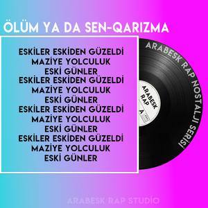 Ölüm Ya da Sen (Qarizma)