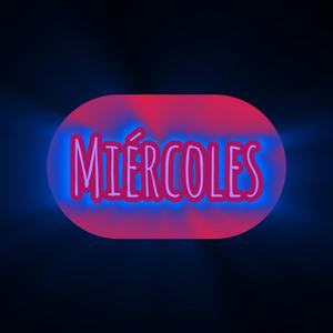 Miercoles