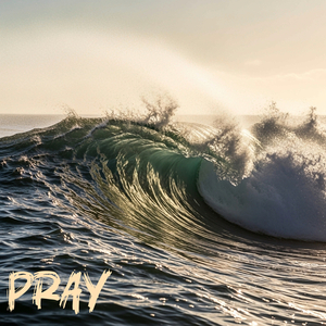 Pray