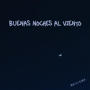 buenas noches al viento