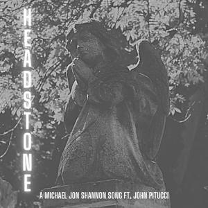 Headstone (feat. John Pitucci)
