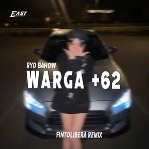 WARGA +62 (FINTOLIBERA REMIX)