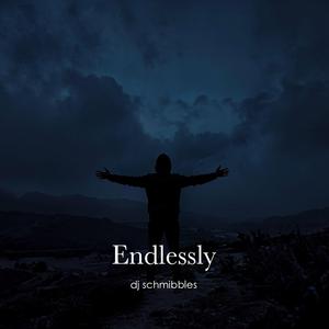 Endlessly