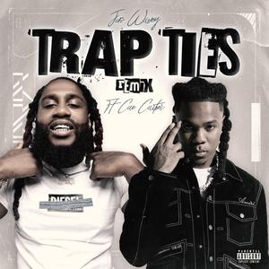 Trap Ties (Remix)