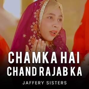 Chamka Hai Chand Rajab Ka