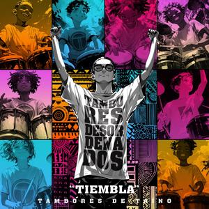 Tiembla (feat. Danel Sarmiento, Jorge Glem & Horacio Blanco)