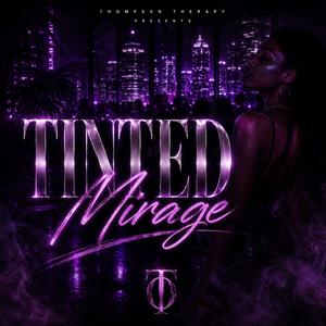 Tinted Mirage