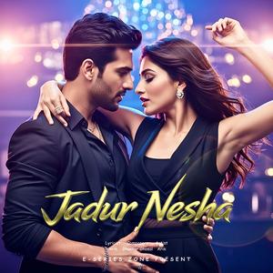 Jadur Nesha