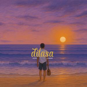 Dilasa (feat. Khanm)