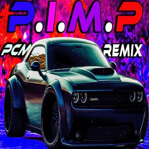 PIMP (Remix)