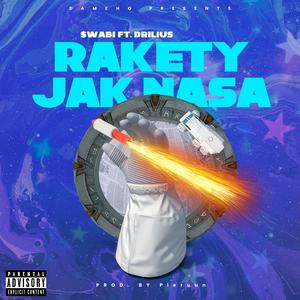 RAKETY JAK NASA (feat. Drilius)