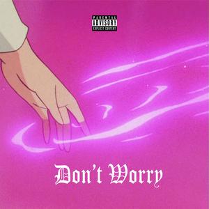 Don't Worry