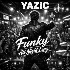 Funky all night long