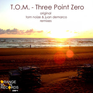 Three Point Zero (Tom Noize & Juan Demarco Remix)