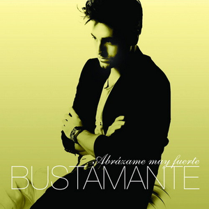 Abrázame Muy Fuerte (Single Version)