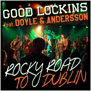 Rocky Road to Dublin (Live) [feat. Doyle & Andersson]