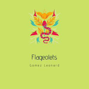 Flageolets