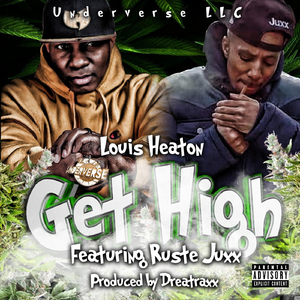 Get High (feat. Ruste Juxx)