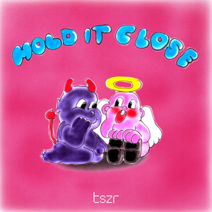 Hold It Close